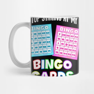 Funny Bingo Queen - Stop Staring At My Bingo Cards print product Mug